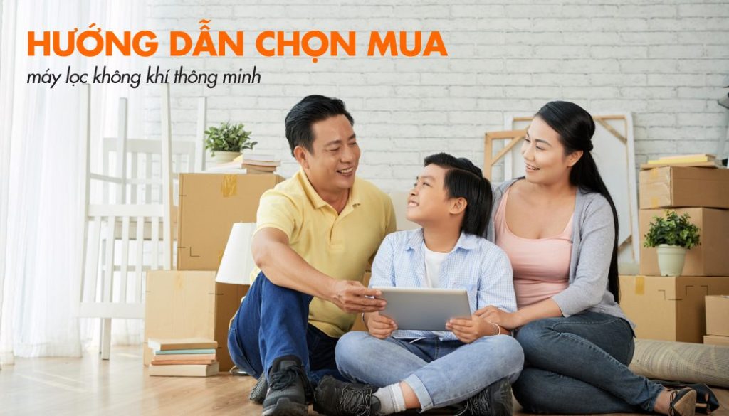 Hướng dẫn chọn mua máy lọc không khí thông minh cho ngôi nhà của bạn Hướng dẫn chọn mua máy lọc không khí thông minh cho ngôi nhà của bạn