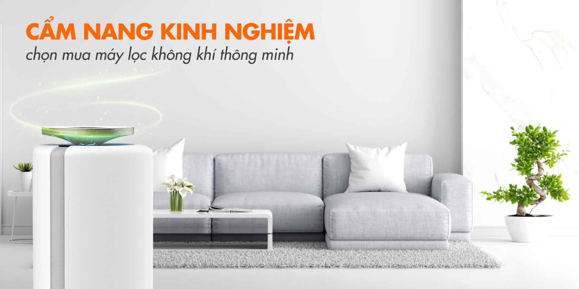 Kinh nghiệm chọn mua máy lọc không khí cho ngôi nhà của bạn