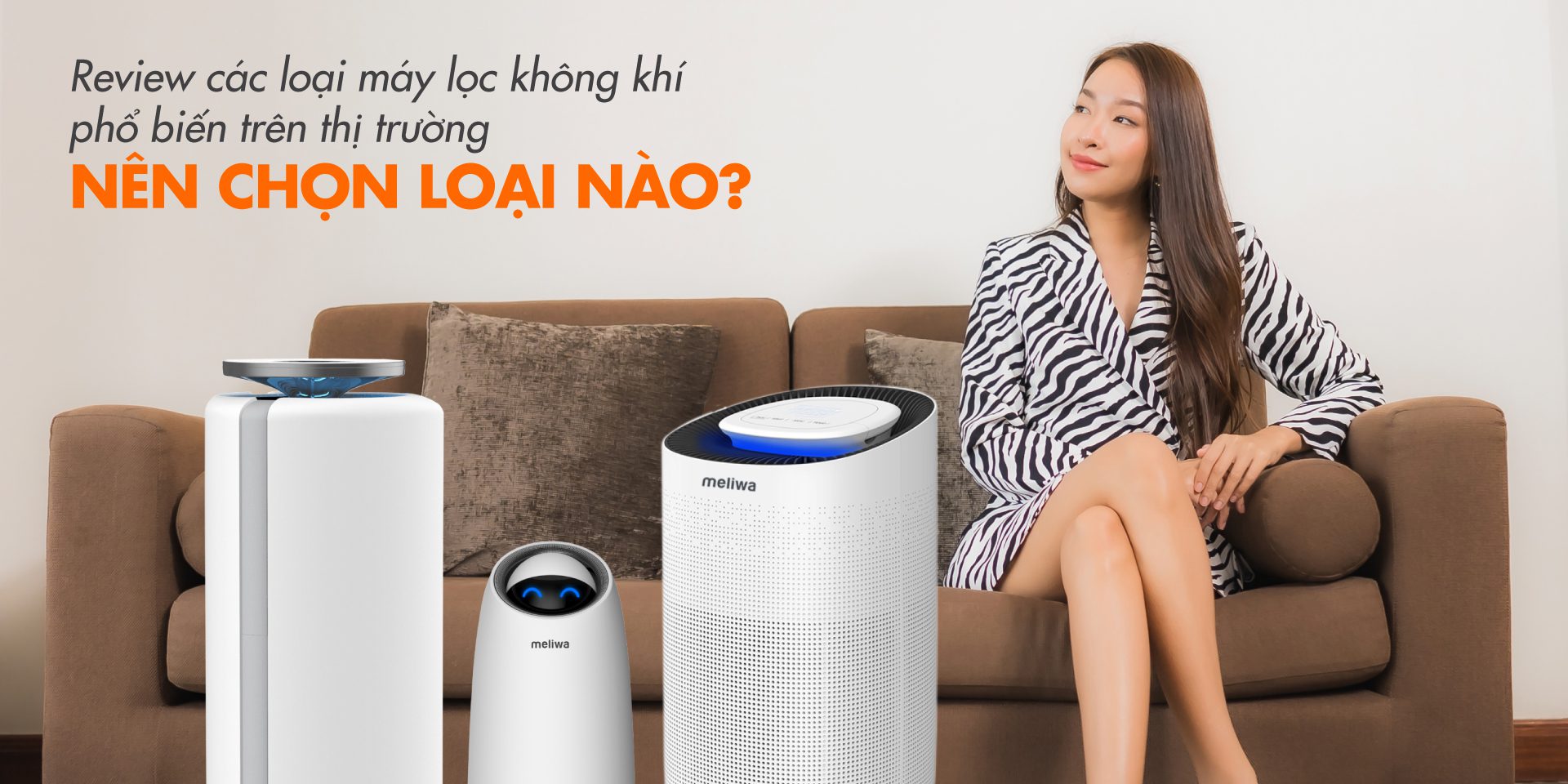 Review các loại máy lọc không khí phổ biến trên thị trường